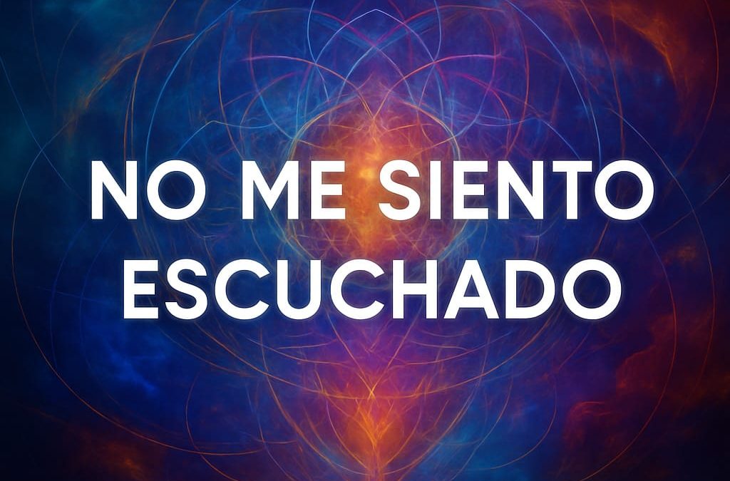 No Me Siento Escuchado