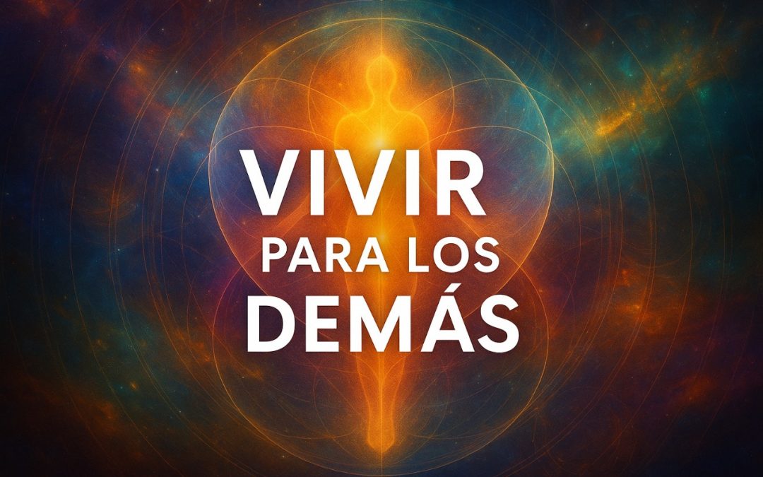 Vivir para los Demás