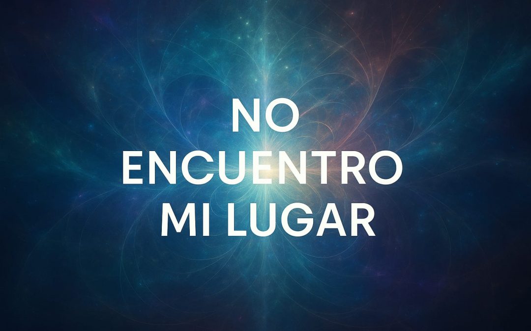 No Encuentro mi Lugar.